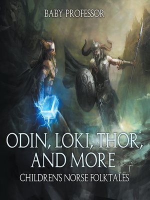 cover image of Odin, Loki, Thor, and More--Children's Norse Folktales